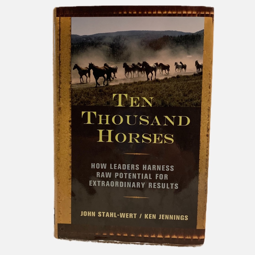 Book: Ten Thousand Horses.  2007 1st. Ed., signed by author.  Hardback